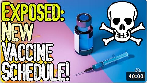 EXPOSED: NEW VACCINE SCHEDULE! - Pharma Pushing New Pandemic Hoax! - Mandates To Come Next?