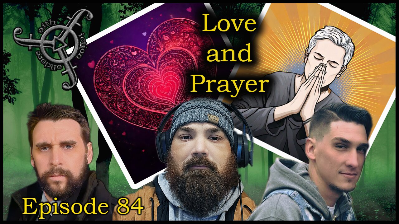 Meaning of Love and the Role of Prayer