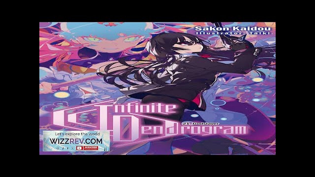 Infinite Dendrogram: Volume 21 (Light Novel) Review