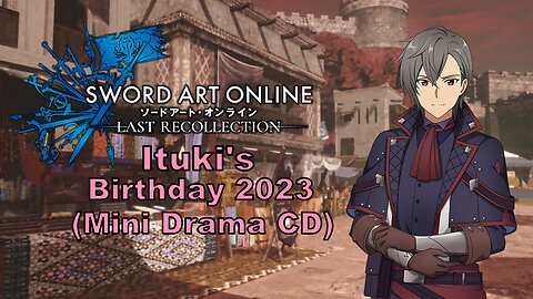 [Eng sub] Sword Art Online Ituki's birthday 2023 Drama (Visualized)