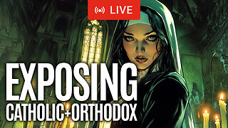 🔴 Exposing the Roman Catholic & Orthodox Church | #catholic #orthodox #church