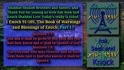 1 Enoch 91-105, The Book of Warnings and Blessings of Enoch, Part 17