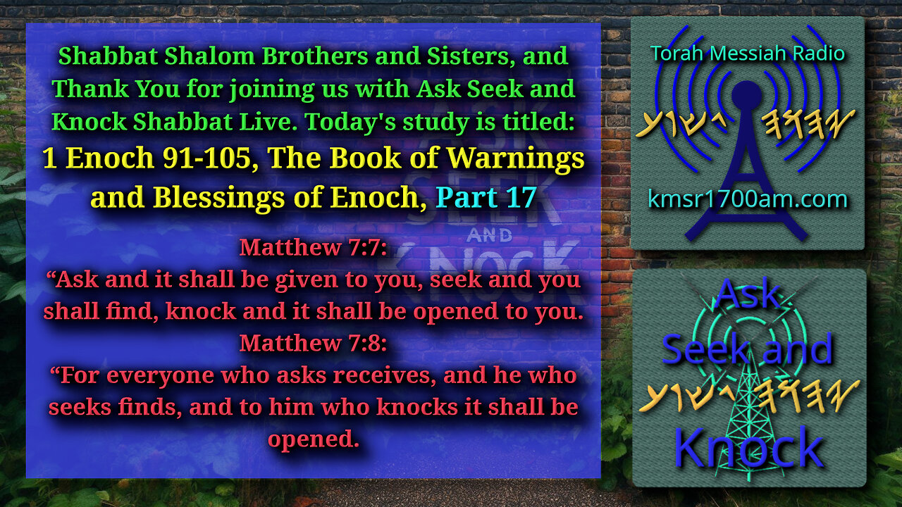 1 Enoch 91-105, The Book of Warnings and Blessings of Enoch, Part 17