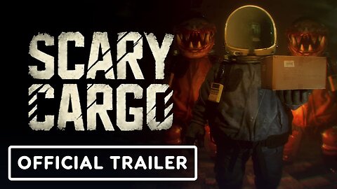 Scary Cargo - Official Trailer | Horror Game Awards Showcase 2025
