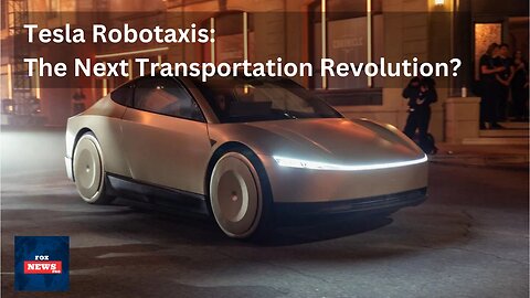 Tesla Robotaxis: A Near-Future Revolution?