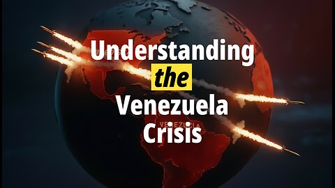 Understanding the Venezuela Crisis