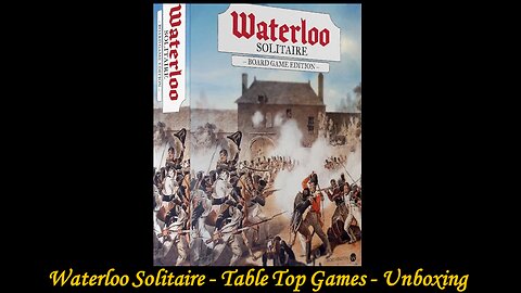 Table Top Tuesdays - Waterloo Solitaire Board Game - Unboxing