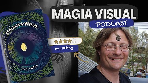 Podcast sobre o Mágicka VIsual do Jan Fries