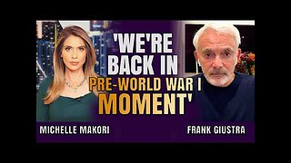 The Global Order Is Dead : This Looks a Lot Like Pre-World War I | Frank Giustra & Michelle Makori