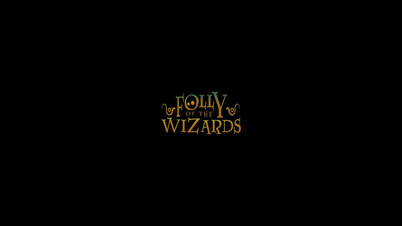 First Look at Folly Of The Wizards