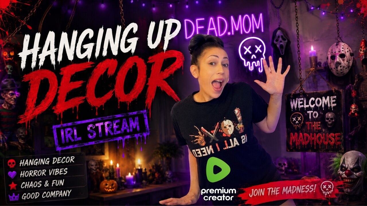 HAppy Friday! Premium DECOR stream, lets hang up some stuff 💀PREMIUM CREATOR💀