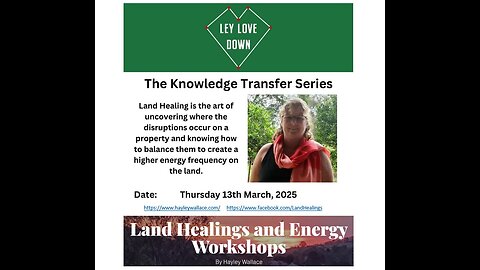 Ley Love Down Knowledge Transfer with land healer Hayley Wallace