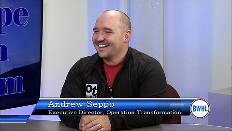 Hope in Him – Andrew Seppo, Executive Director of Operation Transformation