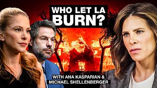 Ana Kasparian - How Negligence & Corruption Fueled L.A's Wildfires - Jillian Michaels