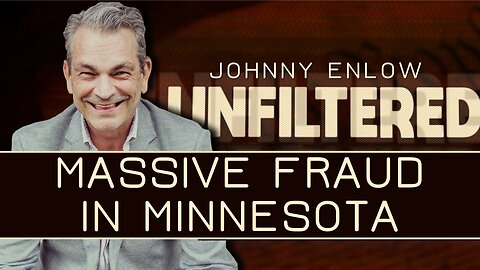 Johnny Enlow: MASSIVE Fraud In Minnesota | Dec 29 2025n