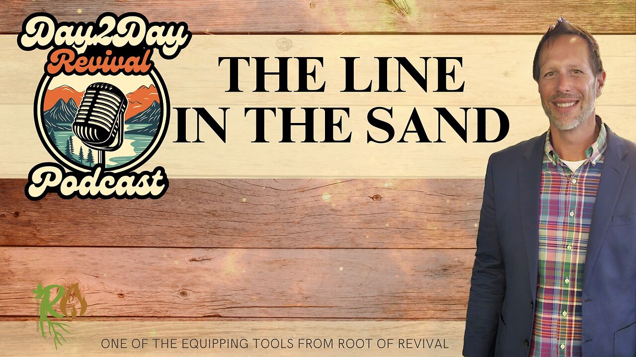 The Line in the Sand for the Body of Christ