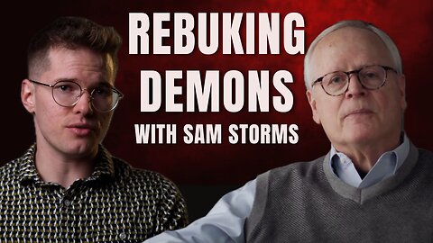 How To War With Demons | Sam Storms