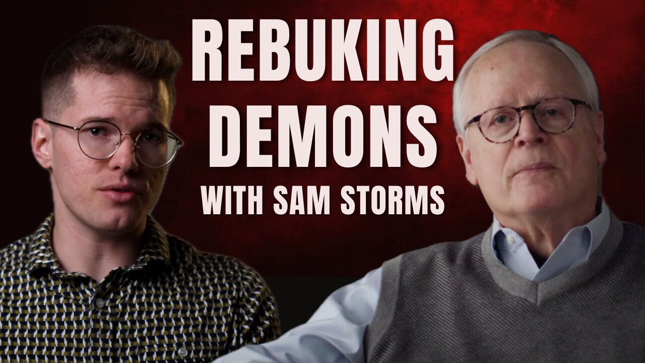How To War With Demons | Sam Storms