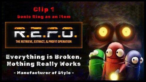 Everything is Broken, Nothing Really Works | Manufacturer of Style - Sonic Ring Item | Clip 1 of 2