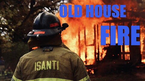 Old Farm House Fire Practice Burn Training for Firefighters - Isanti, Minnesota
