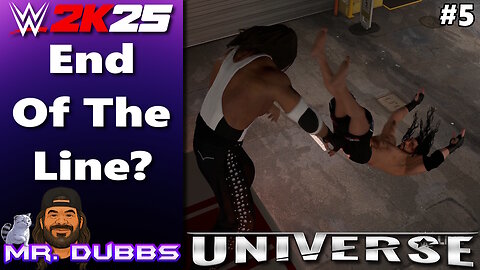 WWE2K25 Universe Career Mode | Episode 5 - The End Of The Line?