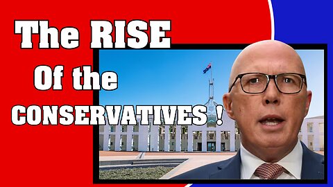 The Rise of the Conservatives - FULL Video