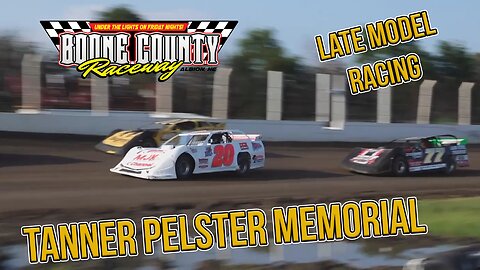 Tanner Pelster Memorial | Late Model | Boone County Raceway | 7-8-2024