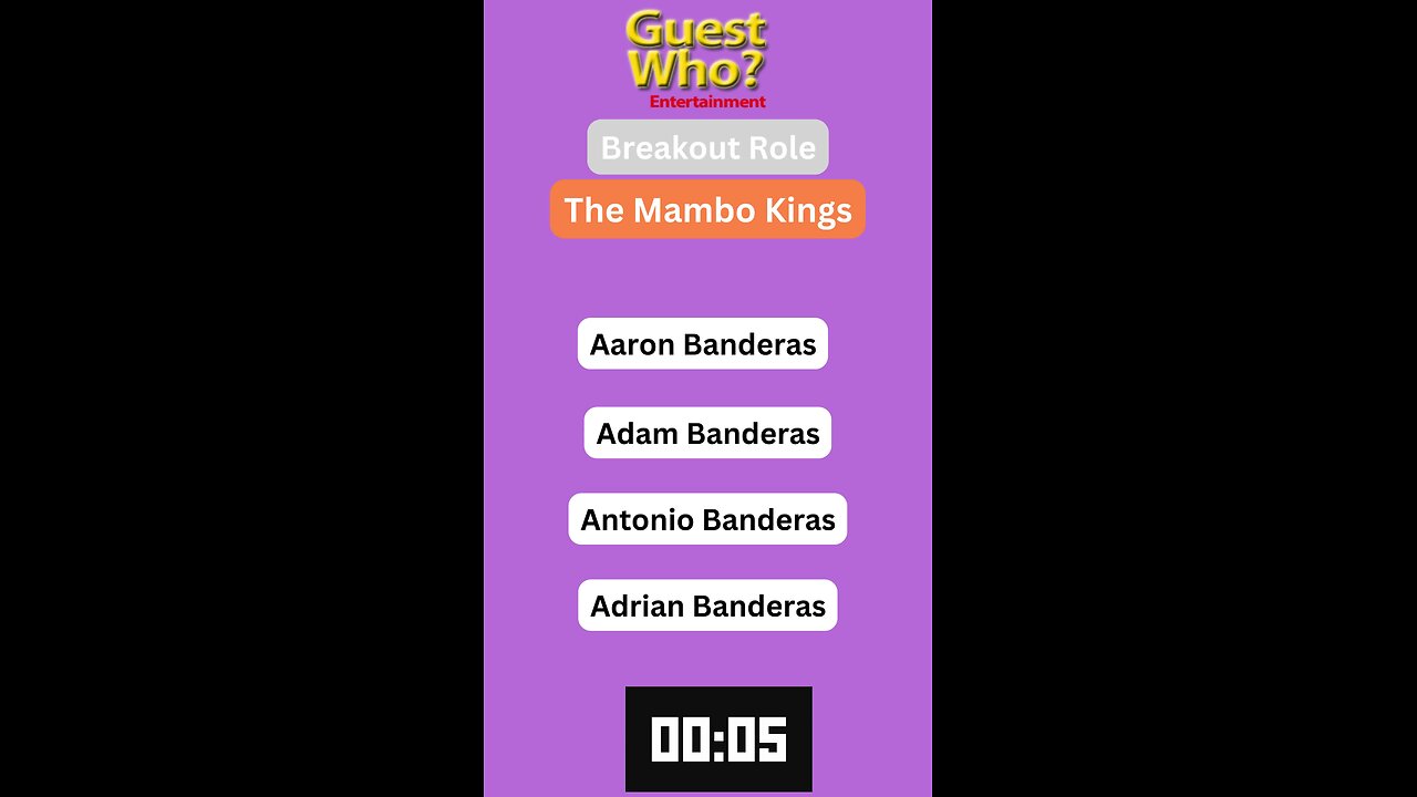 Guest This Actor #289 Like A Quick Quiz? | The Mambo Kings