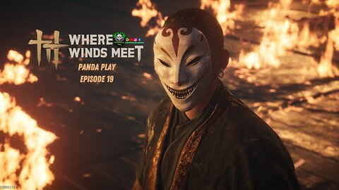 [LIVE] Panda Play | Where Winds Meet | Episode 19: Chill Stream with Questing or Something