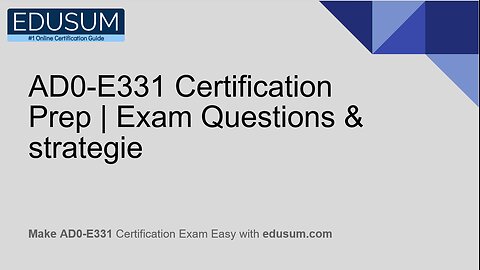 AD0-E331 Certification Prep | Exam Questions & Strategy