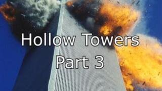 9/11 Hollow Towers - Part 3 Cryptic Gate NEW VERSION