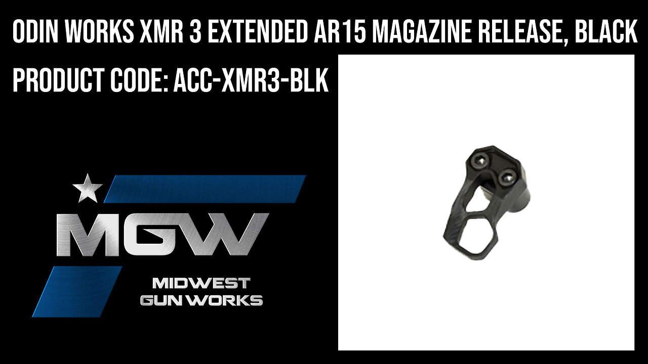 Odin Works XMR 3 Extended AR15 Magazine Release, Black - ACC-XMR3-BLK