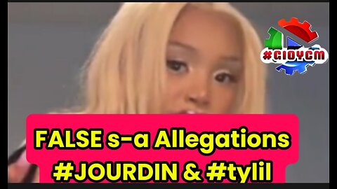 FALSE s-a Allegations #JOURDIN & #tylil