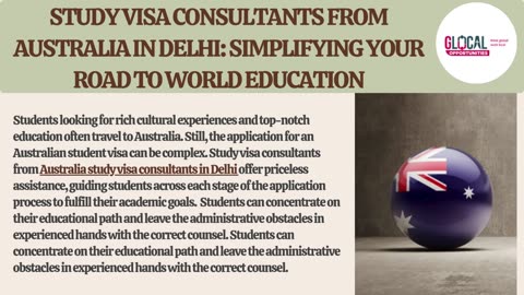 Study Visa Consultants from Australia in Delhi: Simplifying Your Road to World Education