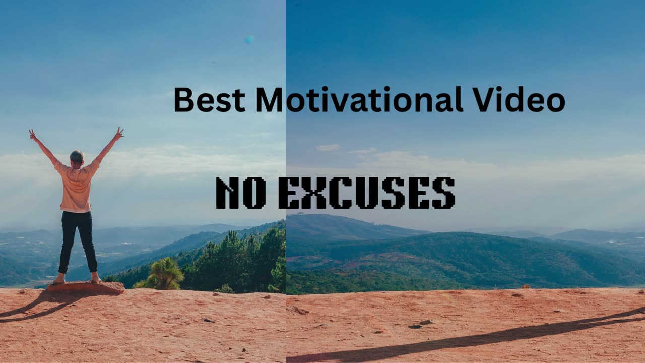 Best Motivational Video: NO EXCUSES
