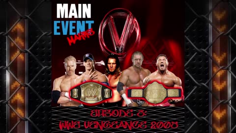 Episode 3: WWE Vengeance 2005