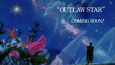 Outlaw Star - A Pilot Film (Old Outlaw Star Trailer)