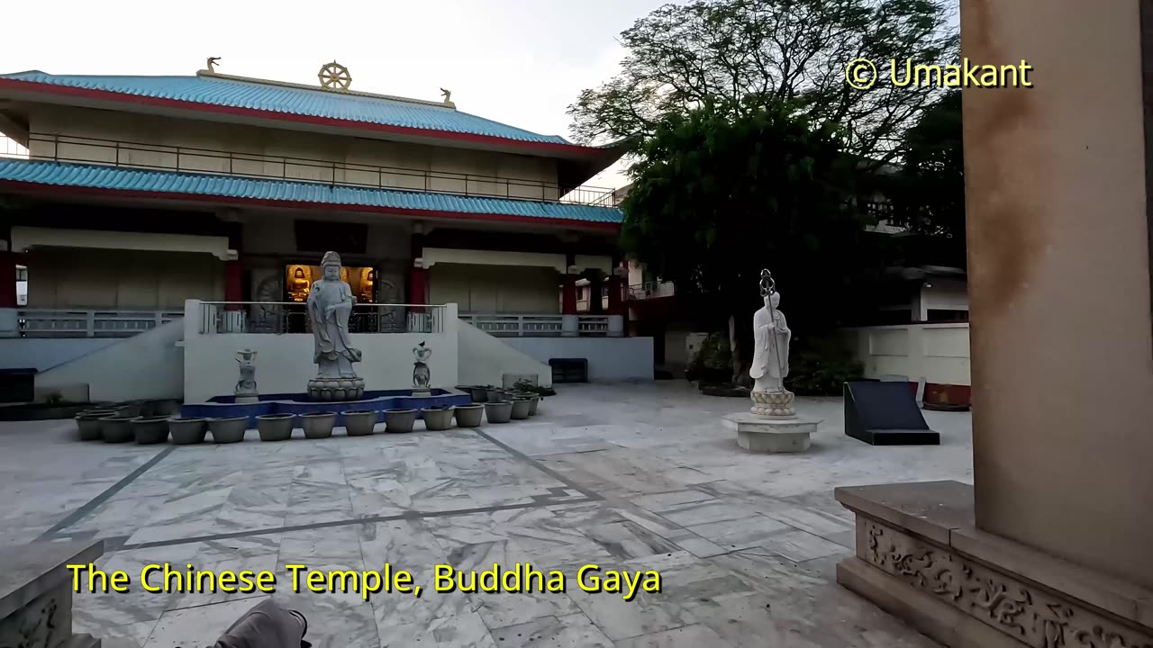 The Chinese Temple in Buddha Gaya