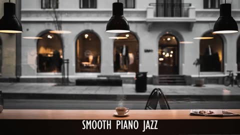 Relaxing Jazz Music - Smooth Piano Jazz Music for Relaxing, Studying and Working