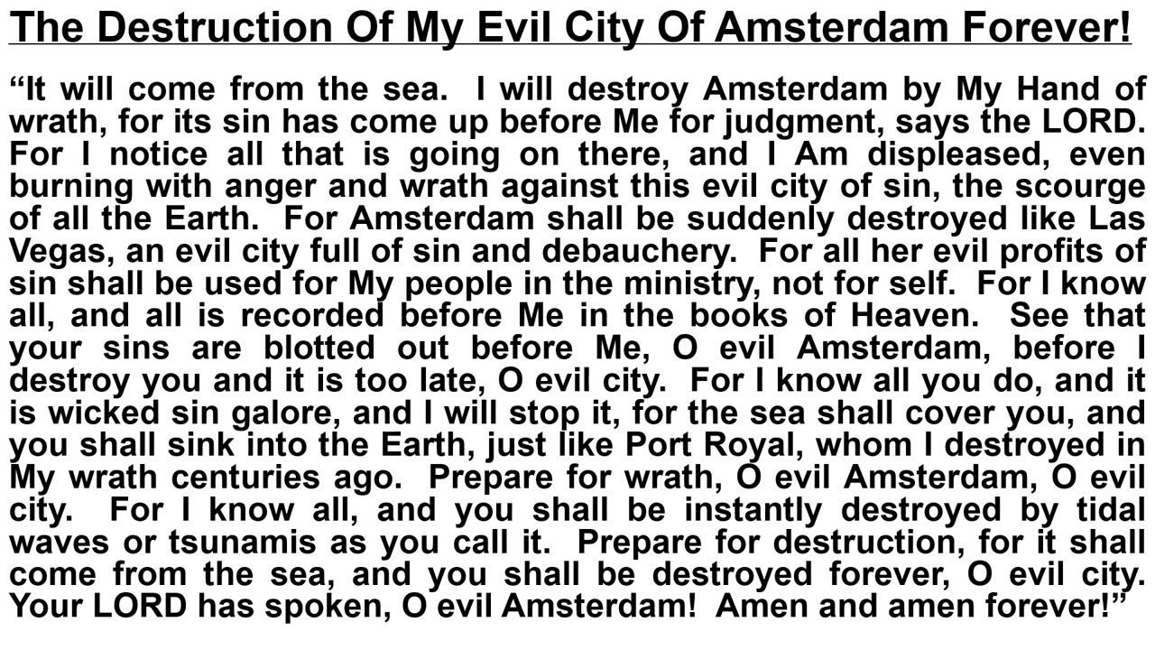The Destruction Of My Evil City Of Amsterdam Forever!