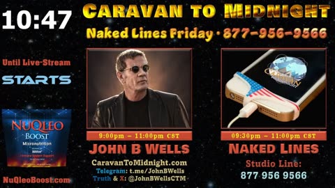 Naked Lines Friday - John B Wells LIVE