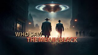 Who Saw the Men in Black (2021) documentary
