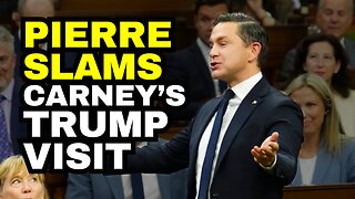 CARNEY FLOP: PIerre Poilievre Slams Carney SELLING OUT Canada In Trump Meeting