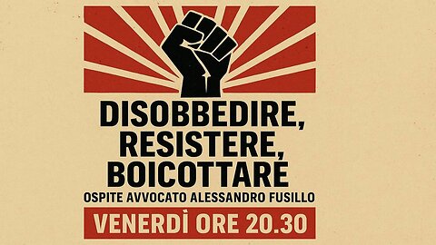 Le Video Dirette di Zainz - DISOBBEDIRE & RESISTERE & BOICOTTARE