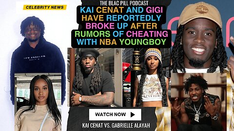 Kai Cenat and Gigi have reportedly BROKEN UP after RUMORS of CHEATING with NBA YOUNGBOY