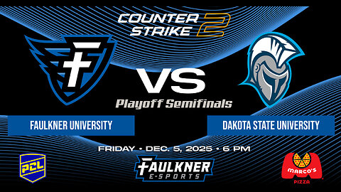 Counter Strike 2- Faulkner vs. Dakota State (Playoff Semifinals) (12/5/2025)