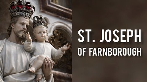 ST. JOSEPH of FARNBOROUGH ● Crowned Statue