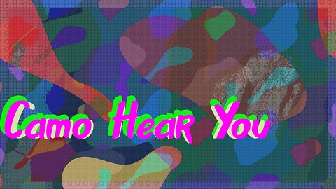 Midnight Oblivion Pt 448: Camo Hear You