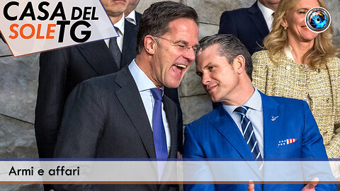 CasaDelSoleTG - 15.10.25 - Armi e affari