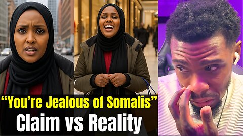 “Somalis Are Actually RICHER Than Americans” Says Somali Woman